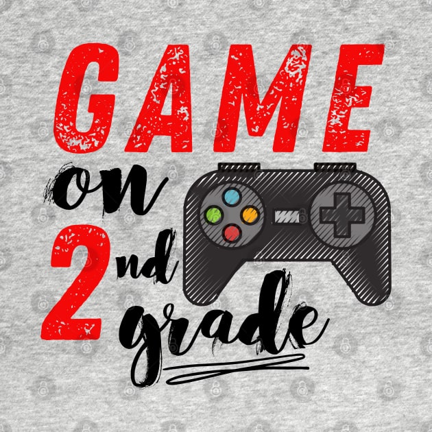 Game On 2nd Grade Back to School by MalibuSun